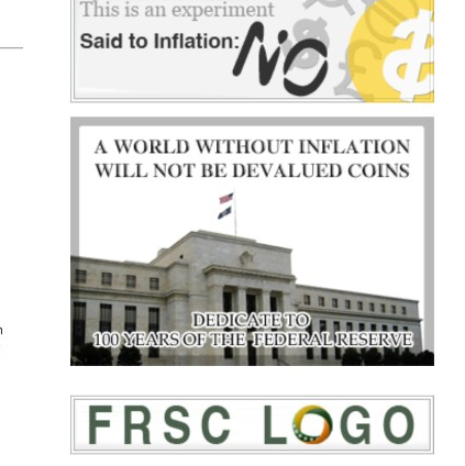 Original FRSC banners: Said to Inflation NO; Will Not Be Devalued Coins; FRSC logo